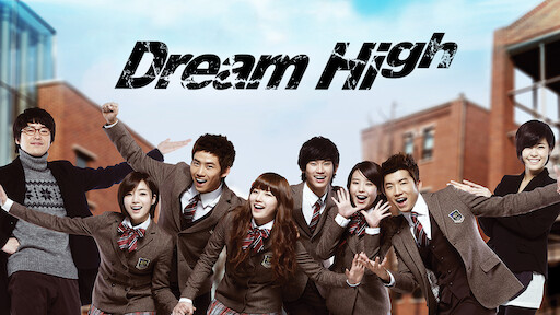 Dream High: 5 School Based K-Dramas